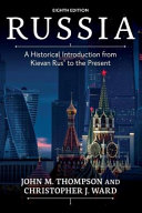 Russia : a historical introduction from Kievan Rus' to the present /