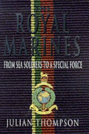 The Royal Marines : from sea soldiers to a special force /