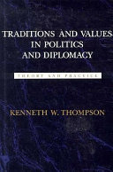 Traditions and values in politics and diplomacy : theory and practice /