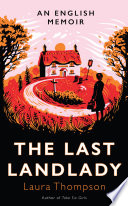 The last landlady : an English memoir /