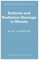 Defects and radiation damage in metals /