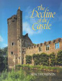 The decline of the castle /