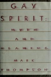 Gay spirit : myth and meaning /
