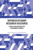 Interdisciplinary research discourse : corpus investigations into environment journals /