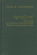 Agricultural ethics : research, teaching, and public policy /