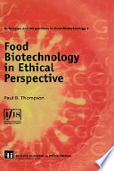 Food biotechnology in ethical perspective /