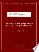 Collecting and managing cost data for bridge management systems /