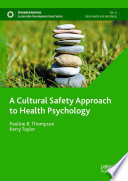 A Cultural Safety Approach to Health Psychology /