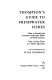 Thompson's Guide to freshwater fishes : how to identify the common freshwater fishes of North America : how to keep them in a home aquarium /