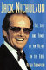 Jack Nicholson : the life and times of an actor on the edge /