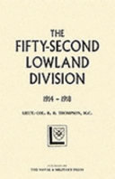 The Fifty-Second (Lowland) Division, 1914-1918 /