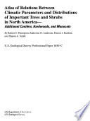 Atlas of relations between climatic parameters and distributions of important trees and shrubs in North America : additional conifers, hardwoods, and monocots /