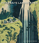 Hokusai's landscapes : the complete series /