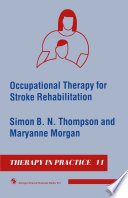 Occupational therapy for stroke rehabilitation /