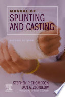 Manual of splinting and casting /