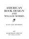 American book design and William Morris /