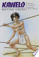 Kawelo, roving chief /