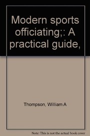 Modern sports officiating ; a practical guide /