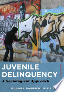 Juvenile delinquency : a sociological approach /