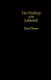 The windings of the labyrinth : quest and structure in the major novels of Wilkie Collins /