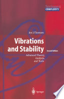 Vibrations and stability : advanced theory, analysis, and tools /