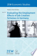 Evaluating the employment effects of job creation schemes in Germany /