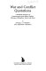 War and conflict quotations : a worldwide dictionary of pronouncements from military leaders, politicians, philosophers, writers and others /