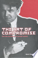 The art of compromise : the life and work of Leonid Leonov /