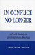 In conflict no longer : self and society in contemporary America /