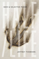 Half/life : new & selected poems /