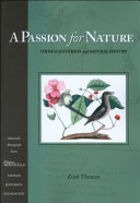 A passion for nature : Thomas Jefferson and natural history /
