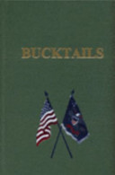 History of the "Bucktails" : Kane Rifle Regiment of the Pennsylvania Reserve Corps (13th Pennsylvania Reserves, 42nd of the Line) /