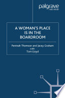 A Woman's Place is in the Boardroom /