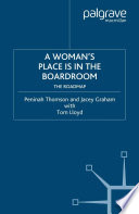 A Woman's Place is in the Boardroom : The Roadmap /