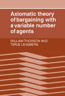 Axiomatic theory of bargaining with a variable number of agents /