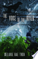 The voice of the river /