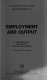 Employment and output; a methodology applied to Peru and Guatemala /