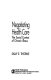 Negotiating health care : the social context of chronic illness /