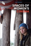 Spaces of women's cinema : space, place and genre in contemporary women's filmmaking /
