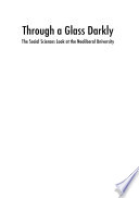 Through a glass darkly : the neoliberal university and the social sciences /