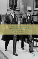 Churchill, Borden and Anglo-Canadian naval relations, 1911-14 /