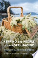 Herring and people of the North Pacific : sustaining a keystone species /