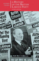 A history of the British Labour Party /