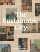 The sustainable city : London's greenest architecture /