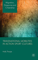 Transnational mobilities in action sport cultures /