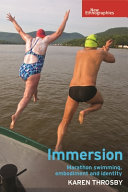 Immersion : marathon swimming, embodiment and identity /