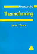 Understanding thermoforming /