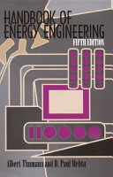 Handbook of energy engineering /