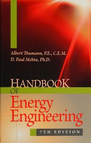 Handbook of energy engineering /