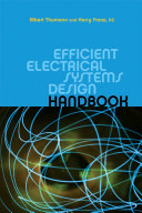 Efficient electrical systems design handbook /